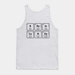 BRaIn CaNDy in Periodic Table Element Symbols Tank Top